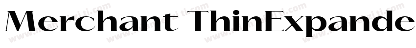 Merchant ThinExpanded字体转换